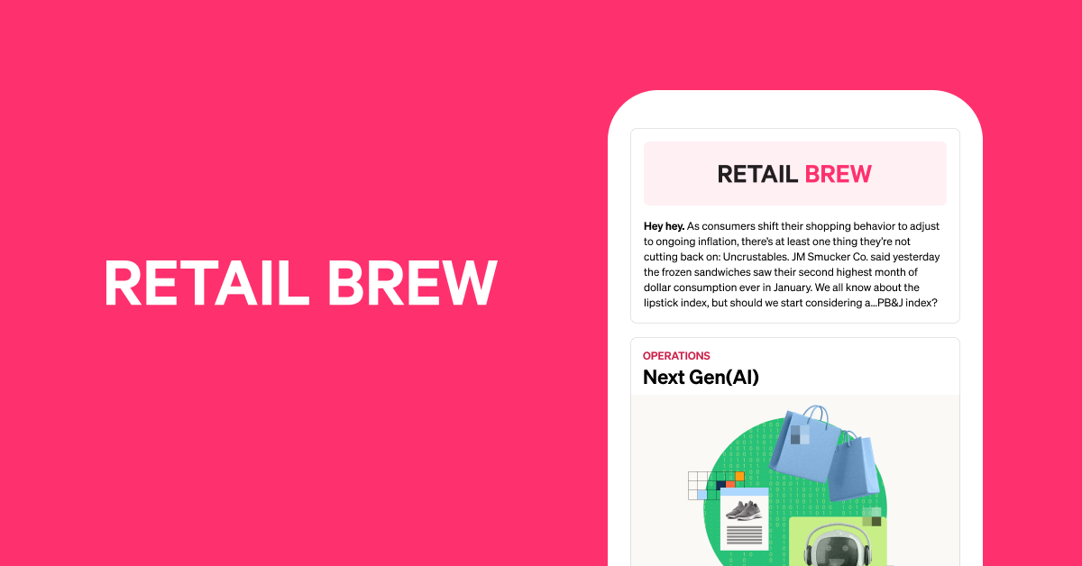 Retail Brew | Subscribe